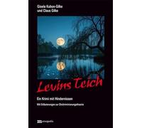 Levins Teich: Ein Krimi mit Hindernissen. Mit Erläuterungen zur Diskriminierungstheorie