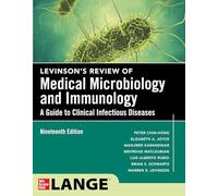 Levinson – Microbiologie et immunologie : Guide des maladies infectieuses cliniques – 19e édition