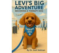 Levi's Big Adventure Becoming a Therapy Dog