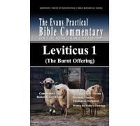Leviticus 1 (The Burnt Offering): The Evans Practical Bible Commentary