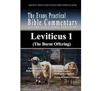 Leviticus 1 (The Burnt Offering): The Evans Practical Bible Commentary