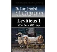 Leviticus 1 (The Burnt Offering): The Evans Practical Bible Commentary Paperback Book By Roderick Levi Evans