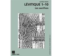 Lévitique 1-10 Alfred Marx (Auteur)