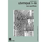 Lévitique 1-10 - Alfred Marx - Labor Et Fides - broché - Etude