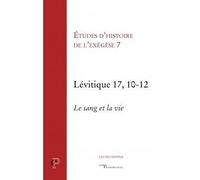 Lévitique 17, 10-12 Etudes d'histoire de l'exégèse - Gilbert Dahan - Cerf - broché - Essai