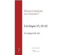 Lévitique 17, 10-12 Gilbert Dahan (Auteur), Matthieu Arnold (Auteur)
