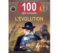 Collectif – L'évolution – 100 infos à connaître – Broché