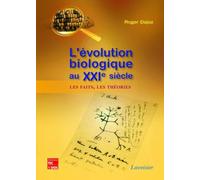 L'évolution biologique au XXIe siècle : les faits, les théories: Les faits, les théories