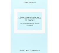 L'evolution biologique en France. une revolution scientifiqie politique et