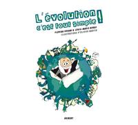 L'évolution c'est tout simple ! 2010 - Florian Douam - Vuibert - broché - Etude