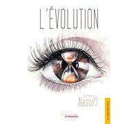 L'Évolution - Corinne Nasufi - Jets D'encre - broché - Autobiographie