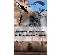 L'évolution de la doctrine d'utilisation des Forces spéciales françaises