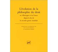 L'évolution De La Philosophie Du Droit En Allemagne Et En France Depuis La Fin De La Seconde Guerre Mondiale