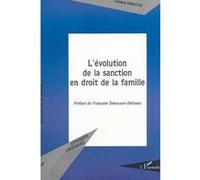 L'évolution de la sanction en droit de la famille Christine Desnoyer (Auteur)