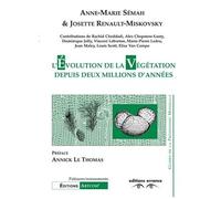 L'évolution De La Végétation Depuis Deux Millions D'années