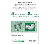 L'évolution de la végétation depuis deux millions d'années
