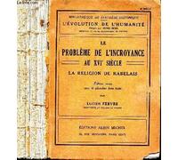 L'évolution De L'humanité N°53 - Le Problème De L'incroyance Au Xvi° Siècle - La Religion De Rabelais