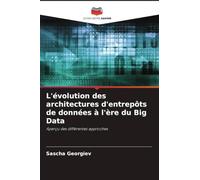 L'évolution des architectures d'entrepôts de données à l'ère du Big Data
