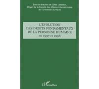L'évolution Des Droits Fondamentaux De La Personne Humaine En 1997 Et 1998 | Occasion