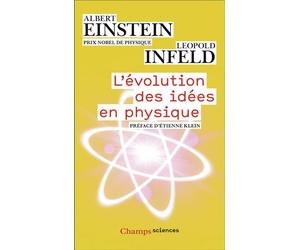 L'Évolution des idées en physique Des premiers concepts aux théories de la relativité et des quanta - Albert Einstein - Flammarion - Poche - Etude