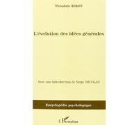 Théodule Ribot – L'évolution des idées générales – 1897 – Broché