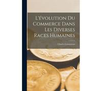 L'évolution Du Commerce Dans Les Diverses Races Humaines
