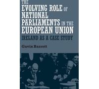 L'évolution du rôle des parlements nationaux dans l'Union européenne