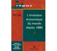 L'évolution économique du monde depuis 1880 - - Bertrand Affilé - Armand Colin - Livre