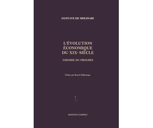 L'évolution économique du XIXe siècle: Théorie du progrès