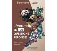 L'évolution En 100 Questions-Réponses