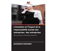 L'évolution et l'impact de la responsabilité sociale des entreprises des entreprises