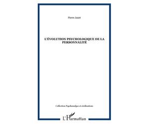 L'évolution psychologique de la personnalité - Pierre Janet - L'harmattan - broché - Livre