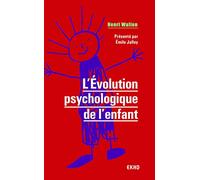 L'évolution psychologique de l'enfant