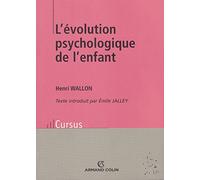 L'Evolution Psychologique De L'Enfant