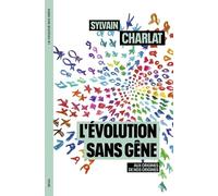 L'Evolution sans gêne: Aux origines de nos origines