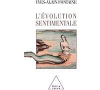 L'Évolution sentimentale Yves-Alain Fontaine (Auteur)