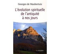 L'évolution Spirituelle De L'antiquité À Nos Jours