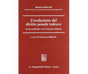 L'evoluzione del diritto penale tedesco in un confronto con il sistema italiano