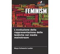 L'evoluzione della rappresentazione delle lesbiche nei media mainstream