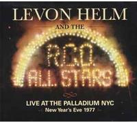 Levon Helm And The Rco All-Stars - Live At The Palladium Nyc - New Year's Eve 1977