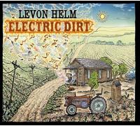 Levon Helm - Electric Dirt [Import]