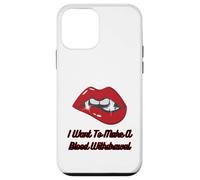 Lèvres Rouges de Vampire avec Croc, Je Veux Faire Une Prise de Sang Coque pour iPhone 12 Mini