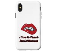 Lèvres Rouges de Vampire avec Croc, Je Veux Faire Une Prise de Sang Coque pour iPhone X/XS