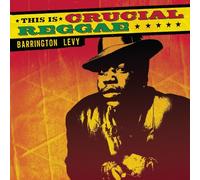 Levy, Barrington - Crucial Reggae: Barrington Levy