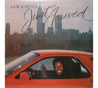 Lew Kirton - Il vient d'arriver