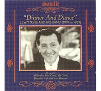 LEW STONE AND HIS BAND - LEW STONE AND HIS BAND - Dinner and Dance (1937-1939) : Lew Stone And His Band