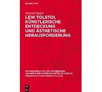 Lew Tolstoi, Künstlerische Entdeckung Und Ästhetische Herausforderung
