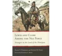 Lewis And Clark Among The Nez Perce