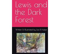 Lewis and the Dark Forest