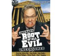 Lewis Black's Root of All Evil